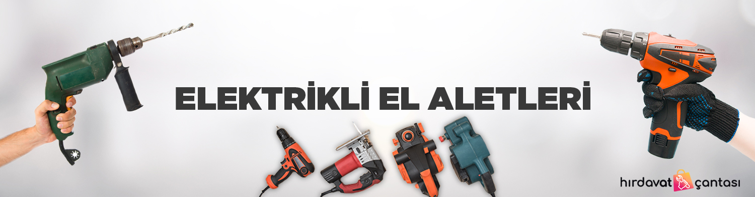 Hırdavat Çantası - Elektrikli El Aletleri